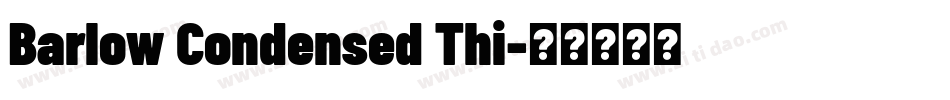 Barlow Condensed Thi字体转换
